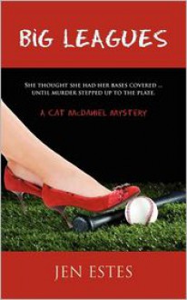 Big Leagues - Jen Estes