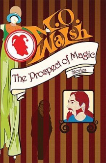 The Prospect of Magic - M.O. Walsh