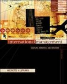 International Management: Culture, Strategy, and Behavior with World Map - Richard M Hodgetts, Fred Luthans