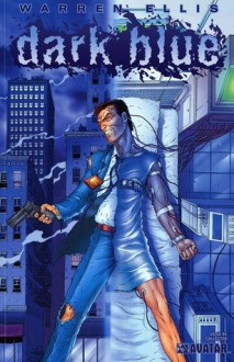 Dark Blue - Warren Ellis, Jacen Burrows