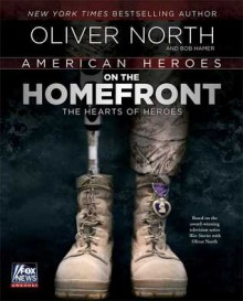 American Heroes: On the Homefront - Oliver North