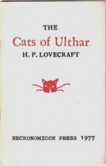 The Cats of Ulthar - H.P. Lovecraft