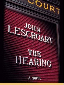 The Hearing - John Lescroart