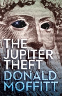 Jupiter Theft - Donald Moffitt