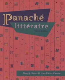 Panache litteraire (with Audio Tape) - Mary J. Baker