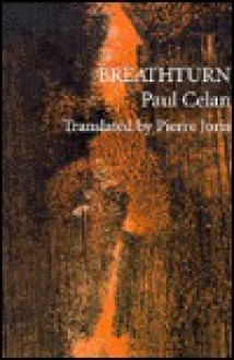 Breathturn (Old Edition) - Paul Celan, Pierre Joris