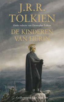 De Kinderen van Hurin - Alan Lee, J.R.R. Tolkien, J.R.R. Tolkien