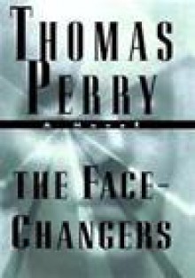 The Face-Changers (Jane Whitefield Series #4) - Thomas Perry