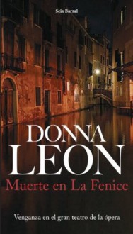 Muerte en La Fenice (Spanish Edition) - Donna Leon