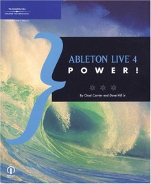 Ableton Live 4 Power! (Power!) - Chad Carrier, David Hill