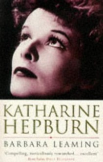 Katharine Hepburn - Barbara Leaming