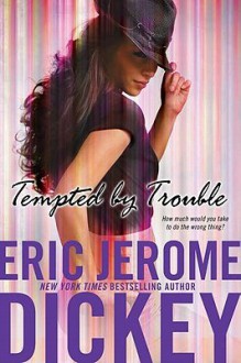 Tempted by Trouble - Eric Jerome Dickey