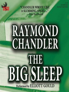 The Big Sleep - Raymond Chandler, Elliott Gould