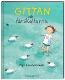 Gittan och fårskallarna (Gittan #2) - Pija Lindenbaum