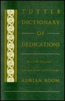 Tuttle Dictionary of Dedication - Adrian Room