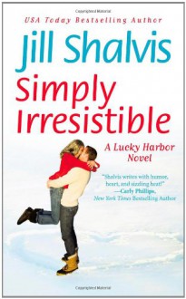 Simply Irresistible - Jill Shalvis