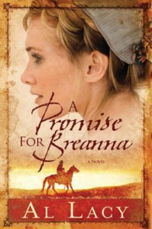 A Promise for Breanna - Al Lacy