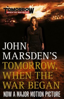 Tomorrow, When the War Began - John Marsden