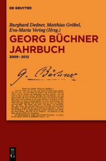 Georg Büchner Jahrbuch 12 (2009-2012) - Burghard Dedner, Matthias Gröbel