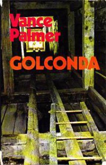 Golconda - Vance Palmer