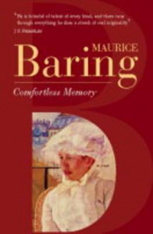 Comfortless Memory - Maurice Baring