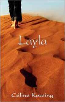 Layla, a novel - Celine Keating