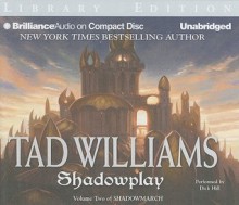 Shadowplay - Tad Williams