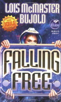 Falling Free - Lois McMaster Bujold