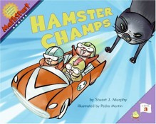 Hamster Champs - Stuart J. Murphy, Pedro Martin