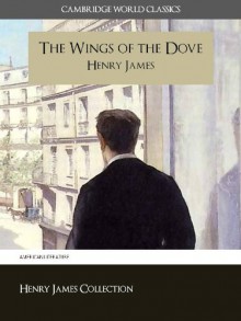 The Wings of the Dove - Henry James