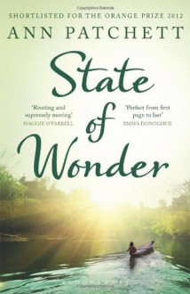 State of Wonder - Ann Patchett