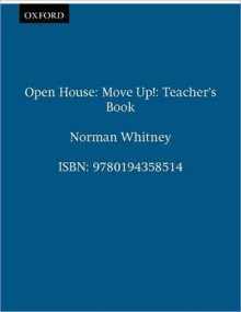 Open House 3: Move Up! Teacher's Book - Whitney Ward