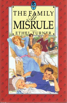 The Family at Misrule (Woolcots, #2) - Ethel Turner