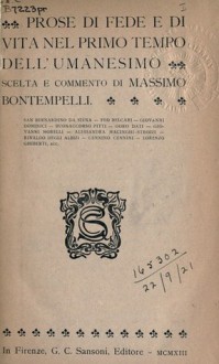 Prose di fede e di vita nel primo tempo dell'umanesimo - Massimo Bontempelli