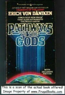 Pathways to the Gods - Erich von Däniken