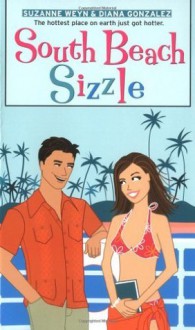 South Beach Sizzle (The Romantic Comedies) - Suzanne Weyn, Diana Gonzalez