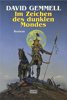 Im Zeichen des dunklen Mondes - David Gemmell