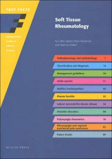 Soft Tissue Rheumatology Fast Facts Series - Health Press, Seamus Dalton, Brian L. Hazleman