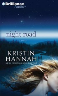 Night Road - Kathleen McInerney, Kristin Hannah