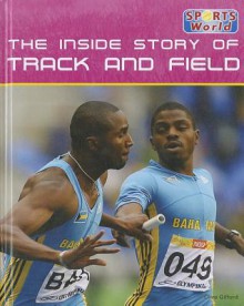 The Inside Story of Track and Field - Clive Gifford