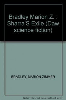 Sharra's Exile (Darkover) - Marion Zimmer Bradley