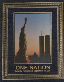 LIFE One Nation: America Remembers September 11, 2001 - Robert Sullivan