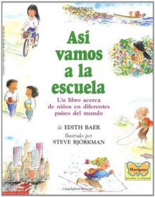 Asi vamos a la escuela - Edith Baer, Steve Bjorkman