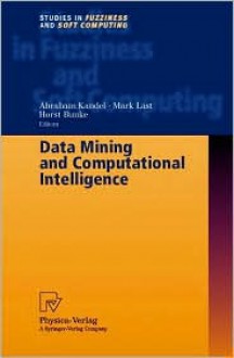 Data Mining and Computational Intelligence - Abraham Kandel