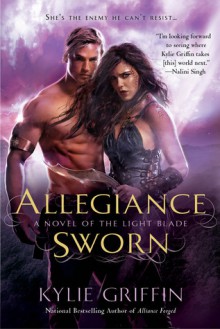 Allegiance Sworn - Kylie Griffin