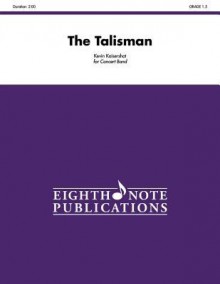 The Talisman: Conductor Score & Parts - Alfred Publishing Company Inc., Kevin Kaisershot