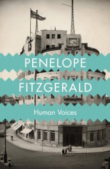 Human Voices (Flamingo) - Penelope Fitzgerald