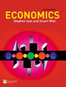 Economics - Stephen Ison, Stuart Wall