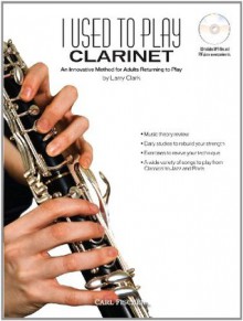 I Used to Play Clarinet - Larry Clark