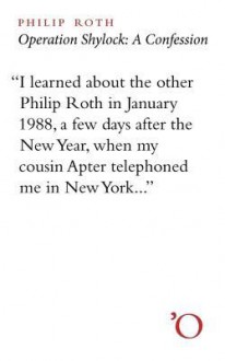 Operation Shylock: A Confession - Philip Roth